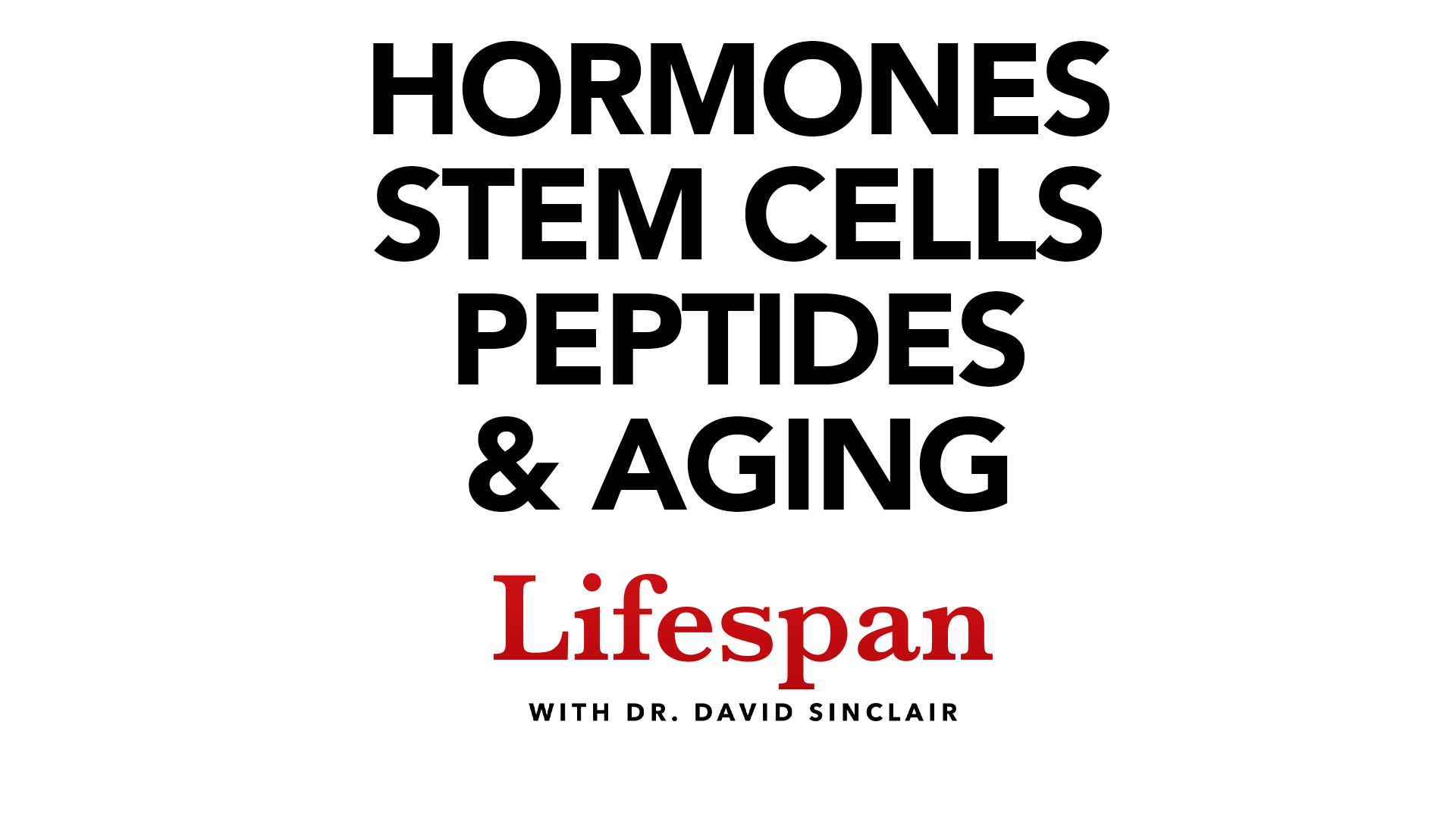 Medical Interventions (TRT, HGH, Stem Cells, etc.) For Longevity